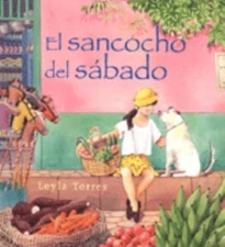 El Sancocho del Sabado: Spanish hardcover edition of Saturday Sancocho...