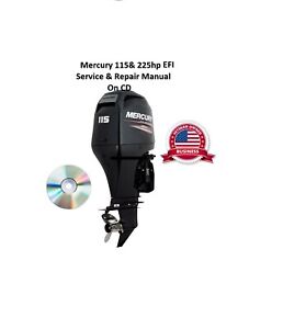 Mercury Outboard 115 & 225HP EFI 4 Stroke Factory Service Shop Repair