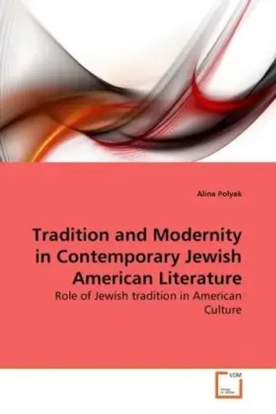 Alina Polyak | Tradition And Modernity In Contemporary Jewish American...-image