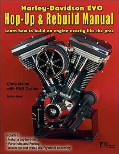Harley-Davidson Evo, Hop-Up and Rebuild Manual by Chris Maida