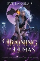 Eve Langlais | Training My Human | Taschenbuch | Englisch (2025) | Eve Langlais