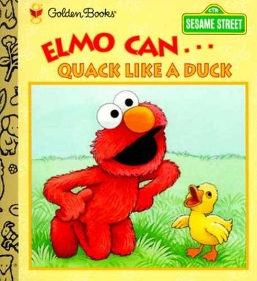 Elmo Can... Quack Like a Duck (Sesame - Paperback, by Golden Books - Acceptable