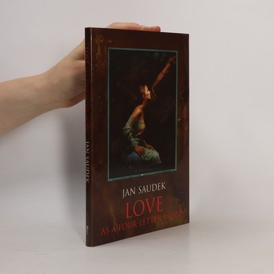 Love as a four-letter word  |  Jan Saudek