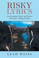 Leah Weiss | Risky Lyrics | Taschenbuch | Englisch (2020) | Lulu Press, Inc.