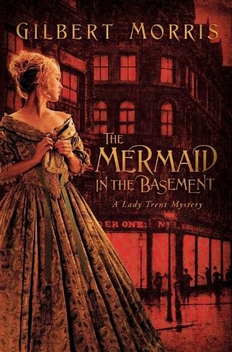 The Mermaid in the Basement by Gilbert Morris - 9780849918919