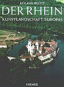 Der Rhein. Kunstlandschaft Europas | Buch | Zustand wie neu