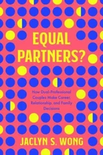 Equal Partners?: How Dual