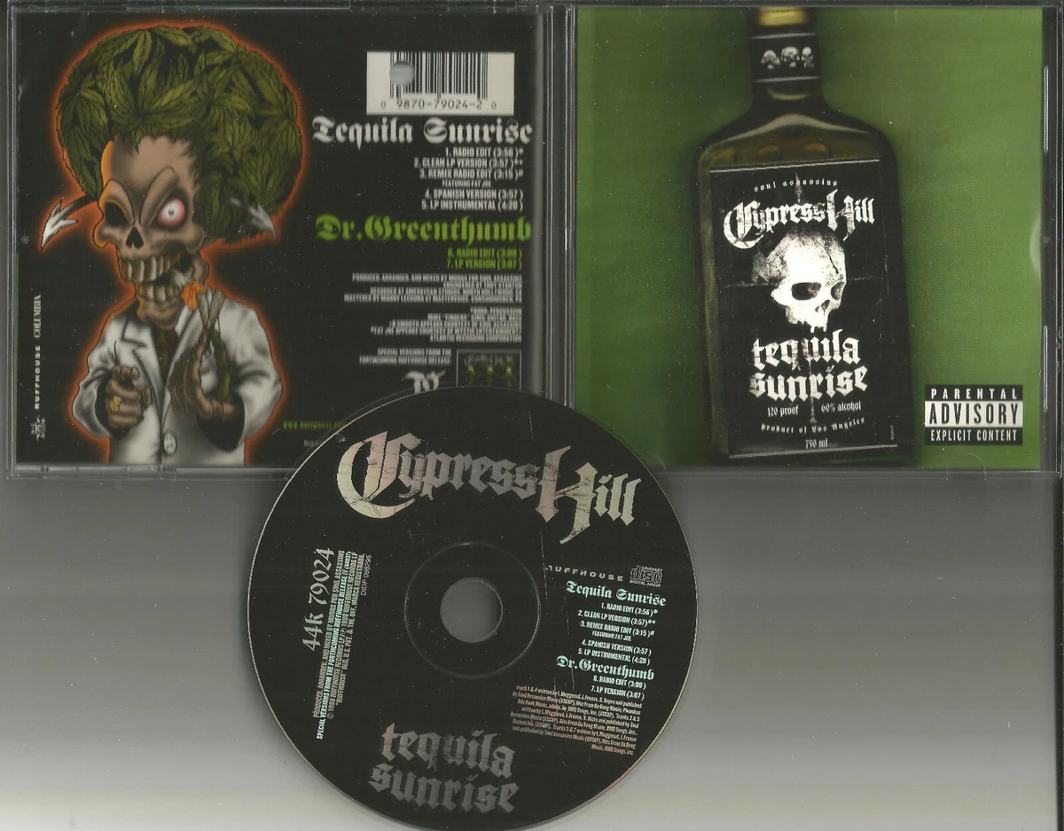 Tequila Sunrise Cypress Hill
