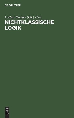 Nichtklassische Logik (Gebundene Ausgabe) (US IMPORT)