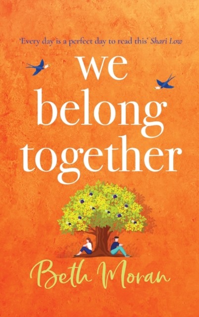 We Belong Together by Beth Moran (Hardback Book)