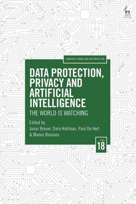 Data Protection, Privacy and Artificial Intelligence, Volume 18: The World is Wa