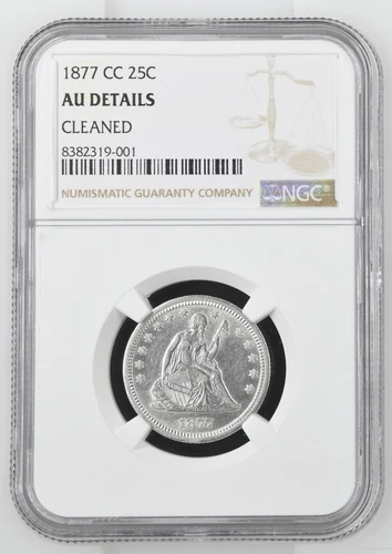 1877 CC 25C Seated Liberty Quarter Graded NGC AU Details