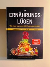 Die Ernährungslügen / Fabian Kowallik / 2. ...