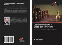 Lezioni Imparate Il Gioco Delle Persone M. Amr Sadik Taschenbuch Italienisch