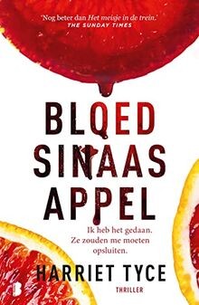 Bloedsinaasappel: Ik heb het gedaan. Ze zouden me m... | Buch | Zustand sehr gut