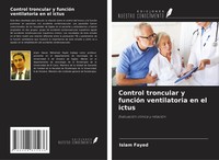 Islam Fayed | Control Troncular Y FuncióN Ventilatoria En El Ictus | Taschenbuch