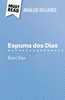 Espuma Dos Dias De Boris Vian (AnáLise Do Livro) Catherine Bourguignon Buch 2023