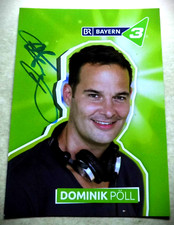 Dominik Pöll - Moderator - BR Bayern 3 - Radio - Karte mit Original-Autogramm