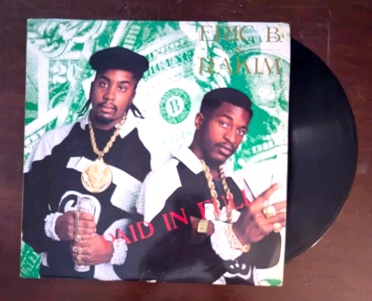 Eric B Rakim Paid In Full In Vinyl Records for sale | eBay
