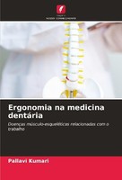 Ergonomia Na Medicina DentáRia Pallavi Kumari