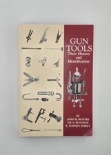 Gun Tools History & Identification 1992 PB Antique Firearms Ref