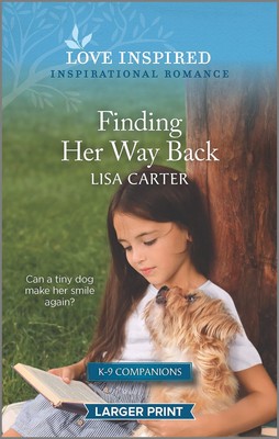 Finding Her Way Back: An Uplifting Inspirational Romance (K-9 Companions, 2)
