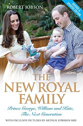 The New Royal Family: Prince George, William and Kate: the Next