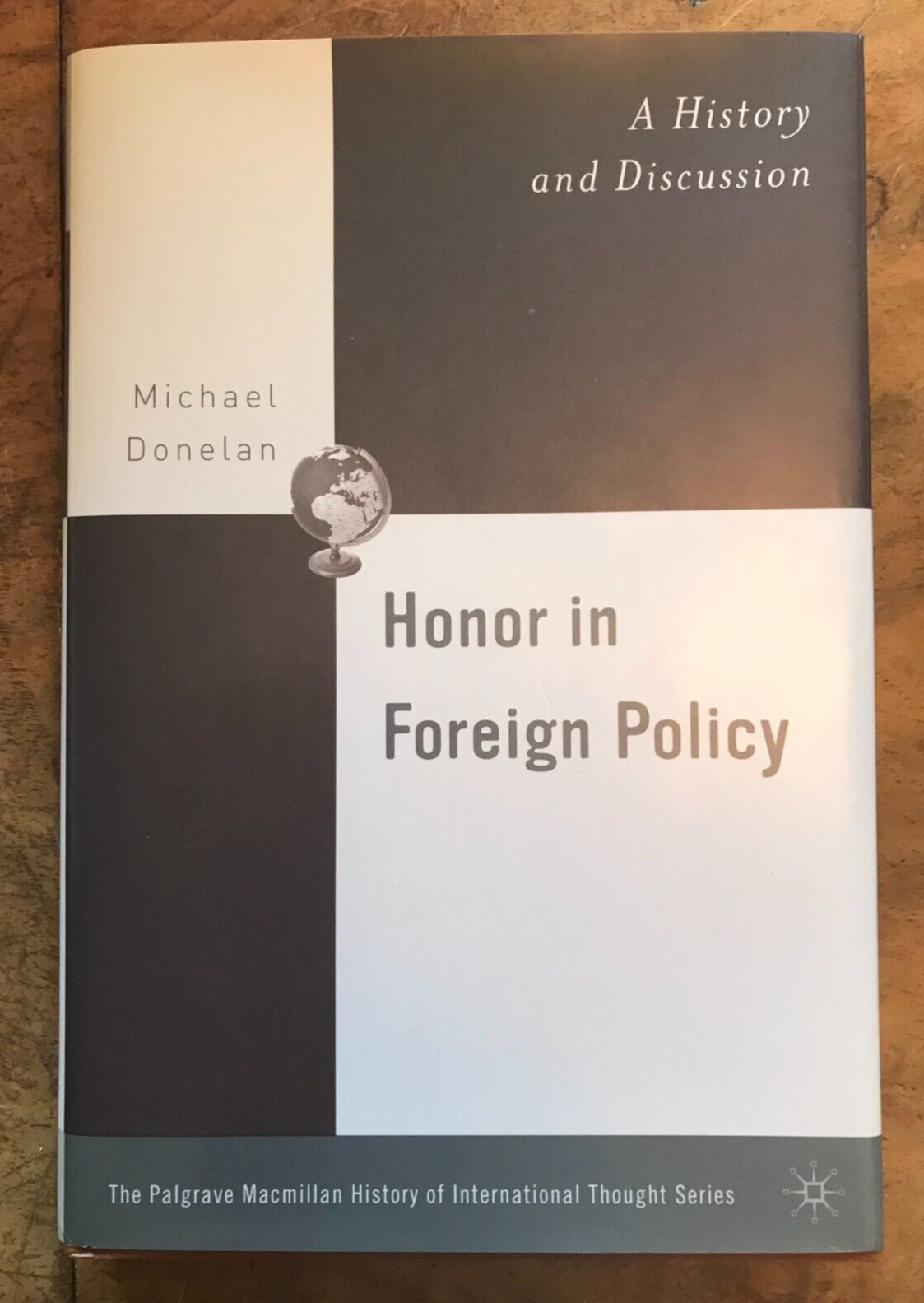 Honor and Foreign Policy: A History and Discuss