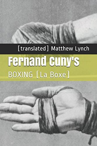 9781980550983 Fernand Cuny's: BOXING (La Boxe) - [translated] Matthew Lynch