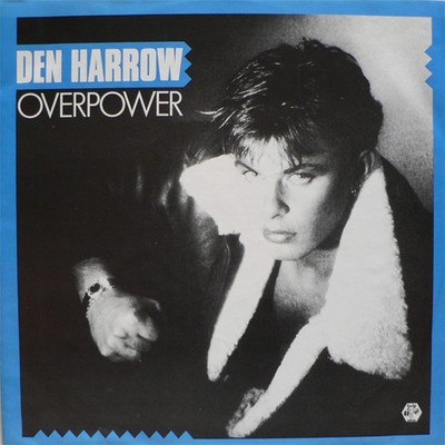 Den Harrow - Overpower - Used Vinyl Record - G7700z