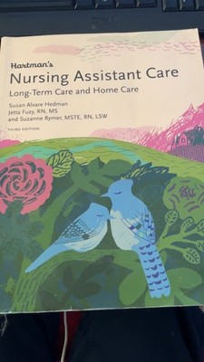 Hartman s Nursing Assistant Care Third Edition