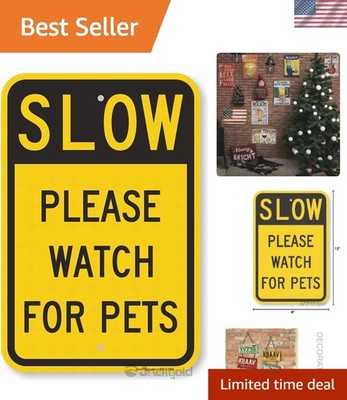 Vintage 12''x8'' Metal Sign - 'Slow Please Watch for Pets' Decorative Warning
