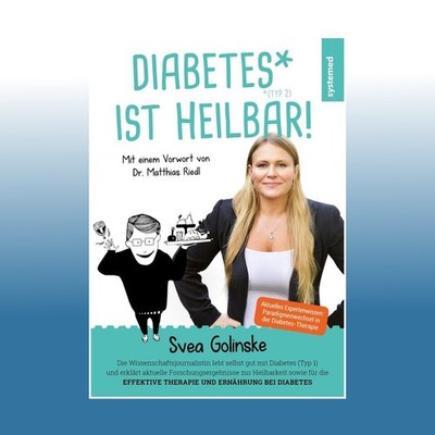 Diabetes ist heilbar! | Svea Golinske