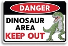 Vintage Tin Sign Danger Dinosaur Area Keep Out Aluminum Sign 8x12 Funny