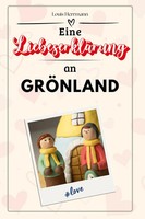 Louis Herrmann | Eine LiebeserkläRung An GröNland | Taschenbuch | Deutsch (2024)