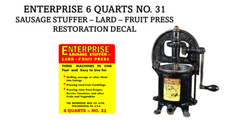 Enterprise 6 Quart No. 31 Sausage Stuffer Lard Fruit Press Restoration Decal