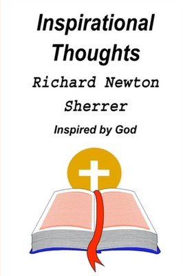 SHERRER - INSPIRATIONAL THOUGHTS   INSPIRED BY GOD - New paperback or  - X555z