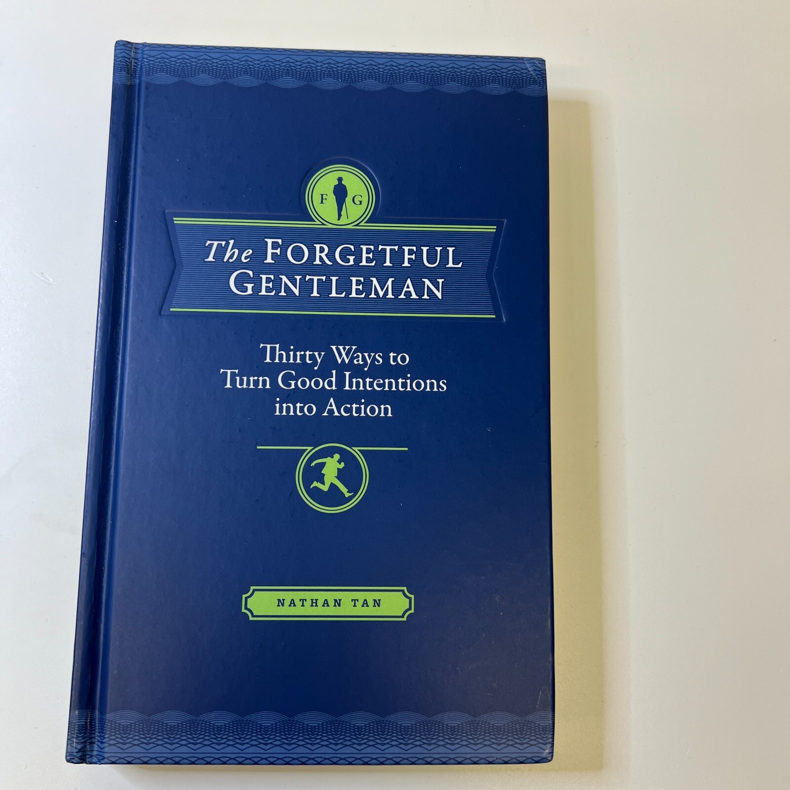 The Forgetful Gentleman by Nathan Tan [Hardcover 2013[ Brand New