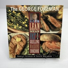 George Foreman Lean Mean Fat Reducing Grilling Machine Cookbook 2000 Paperback
