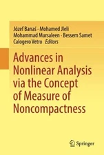 Advances in Nonlinear Analysis via the Concept of Measure of
