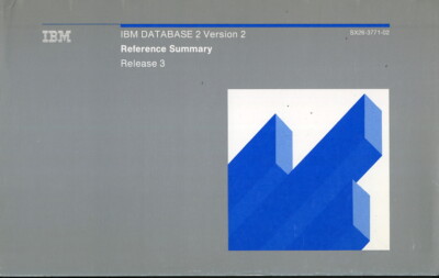 IBM DATABASE 2 Version 2 [DB2/2] - Reference Summary