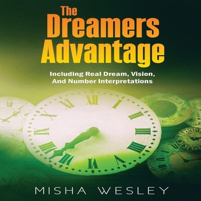 The Dreamers Advantage Misha Wesley Paperback Rejoice Essential P