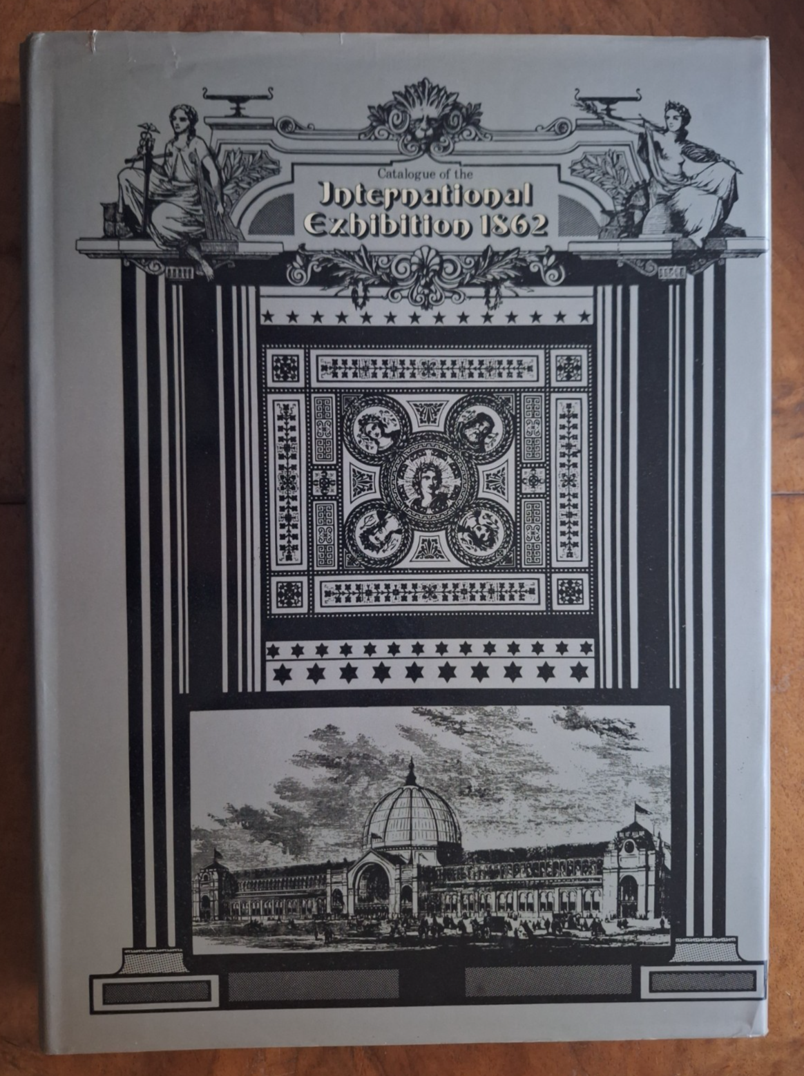 Art Journal Illustrated Catalogue of The International Exhibition 1862 Facsimile