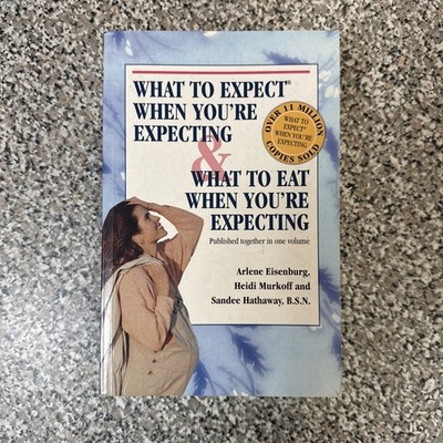 What to Expect when your Expecting & What to Eat when your Expecting-2 in 1