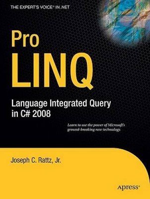 Pro LINQ: Language Integrated Query in C 2008 (Experts V - ACCEPTABLE