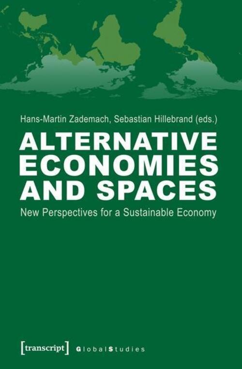 Thumbnail - Hans-martin Zademach | Alternative Economies And Spaces | Taschenbuch