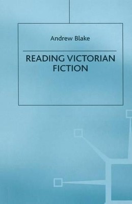 Reading Victorian Fiction - 9781349197705