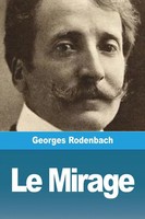 Le Mirage Georges Rodenbach Taschenbuch FranzöSisch 2023 Prodinnova