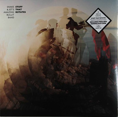 Snake & Jet's Amazing Bullit Band - Stuff That Rotates (180g Vinyl LP) New 