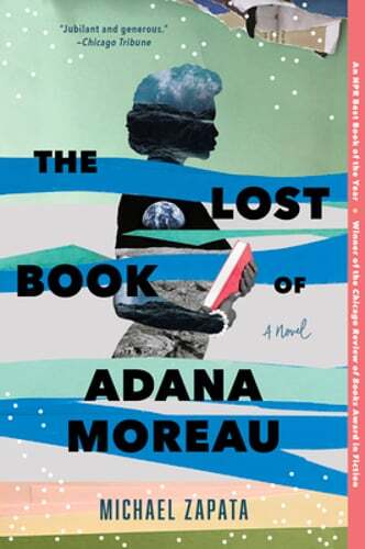 The Lost Book of Adana Moreau by Michael Zapata: Used